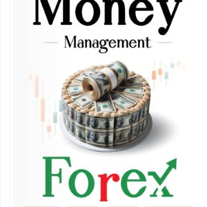 เจาะลึก Money Management เคล็ดลับทำกำไร Forex อย่างยั่งยืน